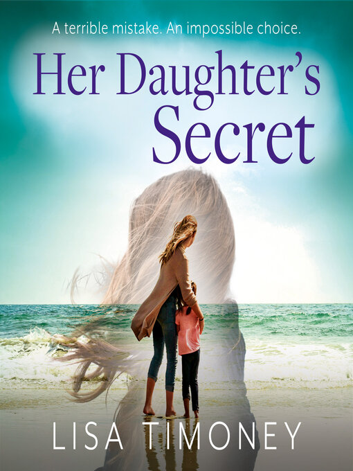 Title details for Her Daughter's Secret by Lisa Timoney - Available